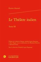 Le Theatre Italien. Tome III (French Edition) 2406160238 Book Cover