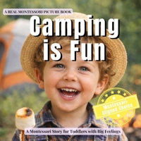 Camping is Fun: A calm Montessori story about camping, night sounds, brave feelings, and cozy routines (Everyday is Fun) B0GGBY2LSY Book Cover