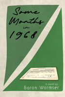 Some Months in 1968 1954907095 Book Cover