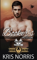 Booker's Mission: Brotherhood Protectors World B0CK3NH4YV Book Cover