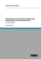 Bilanzanalyse der Unternehmen Polytec und Wienerberger und deren Beurteilung: zum Stand 2010 3640917634 Book Cover