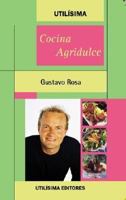 Cocina Agridulce 9871143230 Book Cover