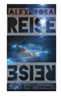 Reise, Reise: Eine Odyssee zwischen Distanz und Sternenmeer (German Edition) B0GNCWB14G Book Cover