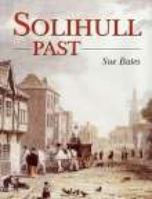 Solihull Past 1860771769 Book Cover