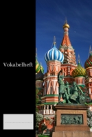 Vokabelheft: Russland russisch | Vokabelheft A5 120 Seiten | zwei Spalten | Sprachen einfach üben und lernen I Fremdsprachen englisch, französisch, ... zum Start ins neue Schuljahr 1688746269 Book Cover