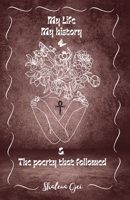 My Life, My History & the Poetry That Followed B0DX8551KX Book Cover
