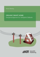 Organic Smart Home - Energiemanagement für Intelligente Gebäude 3731501813 Book Cover