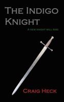 The Indigo Knight 1420837273 Book Cover