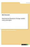 International Business: Foreign market entry principles 3638768104 Book Cover