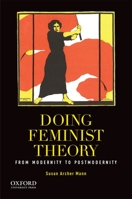 Doing Feminist Theory: From Modernity to Postmodernity 0199858101 Book Cover