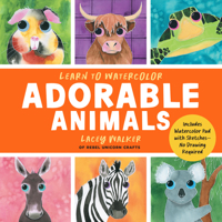 Learn to Watercolor Adorable Animals: 20 Step-by-Step Beginner-Friendly Lessons on Watercolor Paper (Watercolor This Book) 1577158644 Book Cover