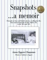 Snapshots...a Memoir 1634908724 Book Cover