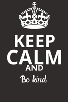 Be kind NOTEBOOK: Journal and Notebook - Composition Size (6x9) With Lined and Blank Pages, Perfect for Journal, Doodling.. 165731751X Book Cover