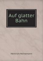 Auf Glatter Bahn 5519006199 Book Cover