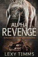 Alpha Revenge 1543196101 Book Cover