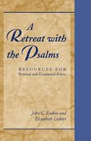 A Retreat With the Psalms: Resources for Personal and Communal Prayer 0809140268 Book Cover