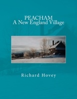 Peacham a New England Village 1727465474 Book Cover