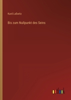 Bis zum Nullpunkt des Seins 2385085925 Book Cover