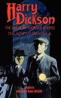 Harry Dickson, The American Sherlock Holmes: The Heir Of Dracula 193454390X Book Cover