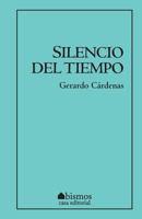 Silencio del Tiempo 1537441531 Book Cover