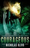 Courageous: Caulborn 7 1981528407 Book Cover