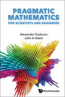 Pragmatic Mathematics for Scientists and Engineers 9819815266 Book Cover