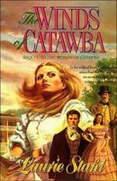 The Winds of Catawba/Sequel to the Women of Catawba 0840750811 Book Cover