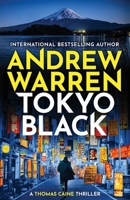 Tokyo Black 1975656652 Book Cover