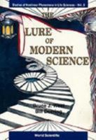 The Lure of Modern Science: Fractal Thinking (Studies of Nonlinear Phenomena in Life Sciences, Vol 3) 9810221975 Book Cover