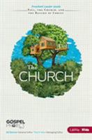 The Gospel Project for Kids: The Church - Preschool Leader Guide - Topical Study: The Church, Paul, and the Return of Christ 1430040572 Book Cover