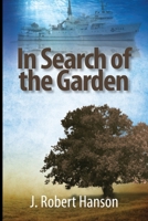 In Search of the Garden 1620303035 Book Cover