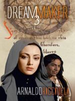 The Dream Maker: Trilogy 3 1496911172 Book Cover