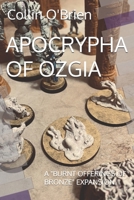 APOCRYPHA OF OZGIA: A "BURNT OFFERINGS OF BRONZE" EXPANSION (CLAWS-Associated Games) B0F3VYFBJD Book Cover