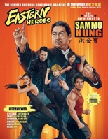 Eastern Heroes magazine Sammo Hung Special 1739615298 Book Cover