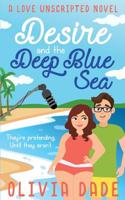 Desire and the Deep Blue Sea 1945836059 Book Cover