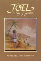 Joel a Boy of Galilee 1515357716 Book Cover