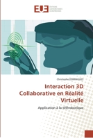 Interaction 3D Collaborative En Ra(c)Alita(c) Virtuelle 6131564779 Book Cover