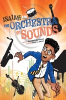 Isaiah and the Orchestra of Sounds 195368503X Book Cover