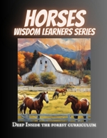 Horses Wisdom Learner: Deep Inside the Forest Curriculum B0CK3M5GDX Book Cover