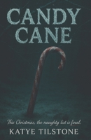 Candy Cane: This Christmas, the naughty list is final... B0G2CGSPTN Book Cover