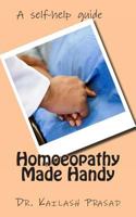 Homoeopathy Made Handy 1495459632 Book Cover
