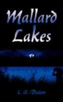 Mallard Lakes 1434349462 Book Cover