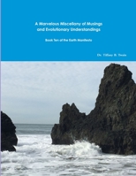 A Marvelous Miscellany of Musings and Evolutionary Understandings 1329759389 Book Cover