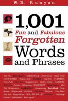 1001 Fun And Fabulous Forgotten Words And Phrases 0785824944 Book Cover