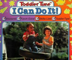 I Can Do It! (Learn Today for Tomorrow Toddler Time) 1562934635 Book Cover