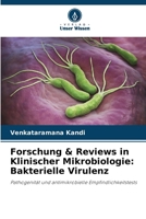 Forschung & Reviews in Klinischer Mikrobiologie: Bakterielle Virulenz (German Edition) 6207945301 Book Cover