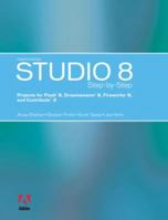 Macromedia Studio 8 Step-by-Step: Projects for Flash 8, Dreamweaver 8, Fireworks 8, and Contribute 3 0619267097 Book Cover