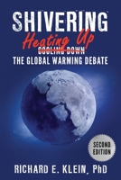 Shivering: Heating Up the Global Warming Debate B08CPB4V1K Book Cover