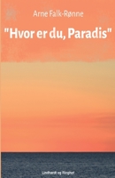 Hvor er du, Paradis 8711886471 Book Cover