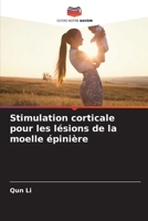 Stimulation corticale pour les lésions de la moelle épinière 6206137856 Book Cover